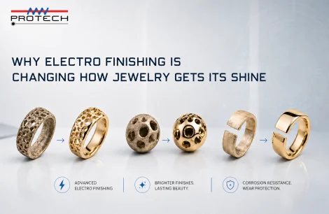 Why Electro Finishing Is Changing How Jewelry Gets Its Shine